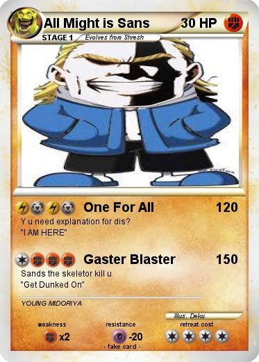 Pokemon All Might is Sans