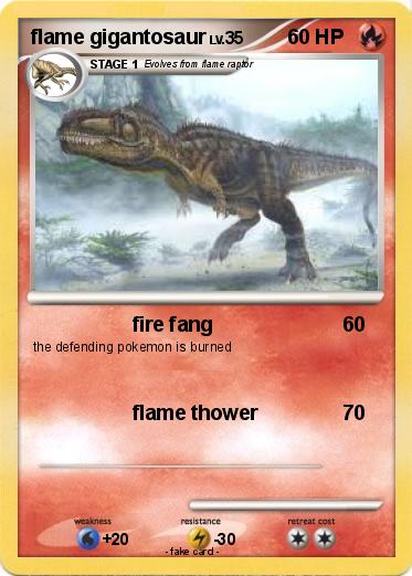 Pokemon flame gigantosaur