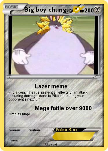 Pokemon Big boy chungus