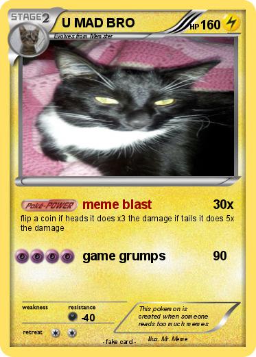 Pokemon U MAD BRO