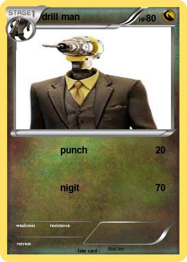 Pokemon drill man