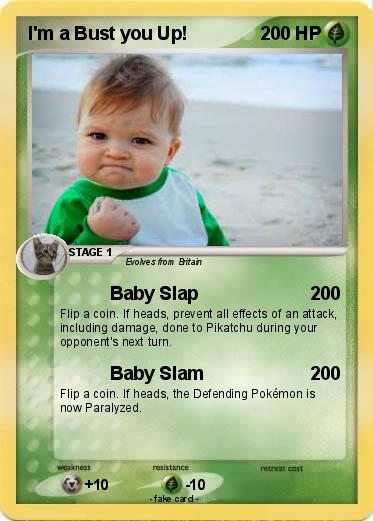 Pokemon I'm a Bust you Up!