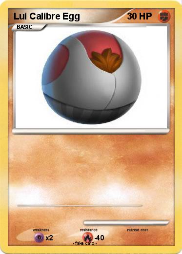 Pokemon Lui Calibre Egg