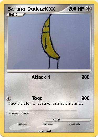 Pokemon Banana  Dude