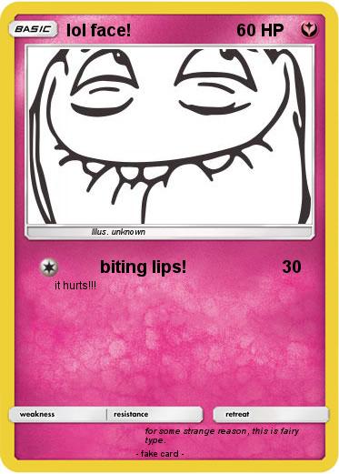 Pokemon lol face!