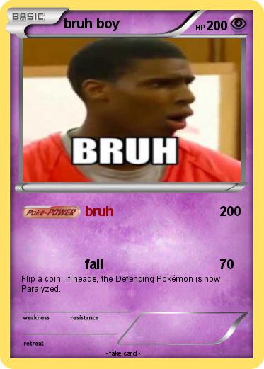 Pokemon bruh boy