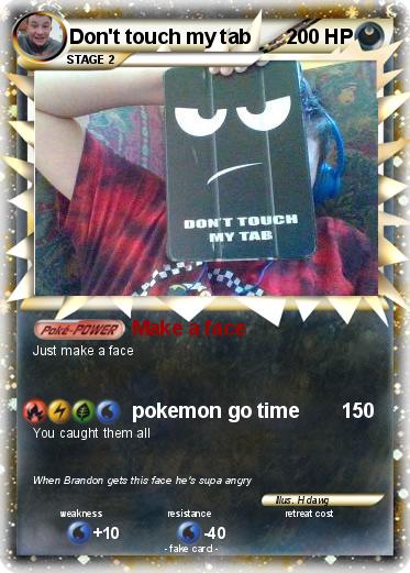 Pokemon Don't touch my tab