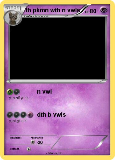 Pokemon th pkmn wth n vwls