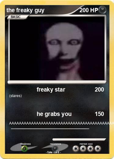 Pokemon the freaky guy