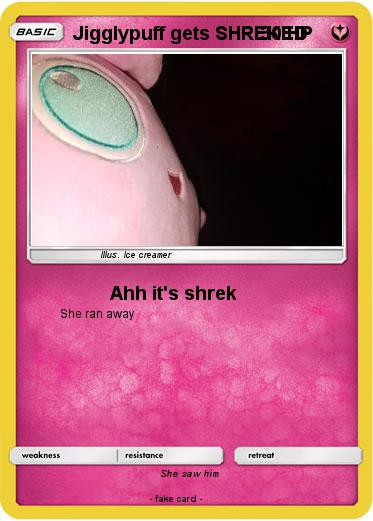Pokemon Jigglypuff gets SHREKED