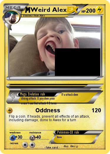 Pokemon Weird Alex