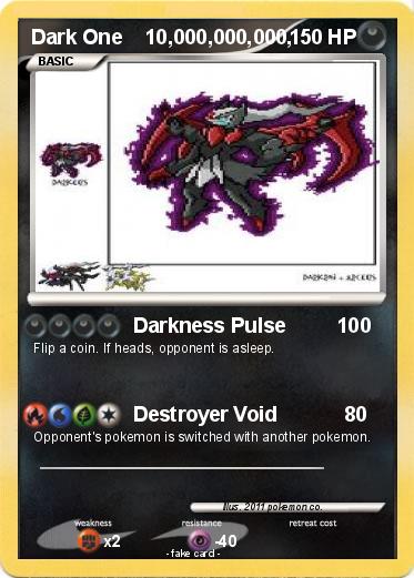 Pokemon Dark One    10,000,000,000,