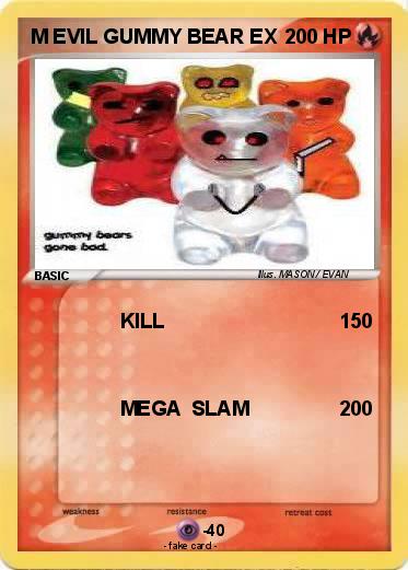 Pokemon M EVIL GUMMY BEAR EX