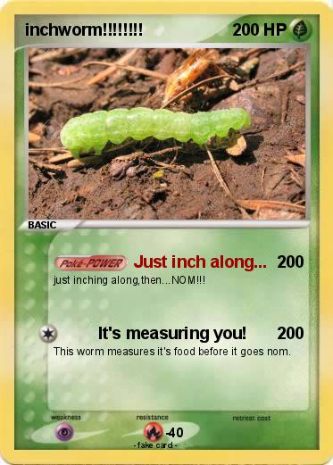 Pokemon inchworm!!!!!!!!