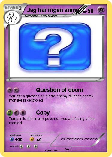 Pokemon Jag har ingen aning