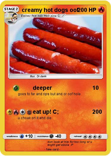 Pokemon creamy hot dogs oof