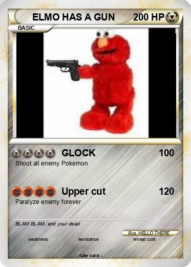 Pokemon ELMO HAS A GUN