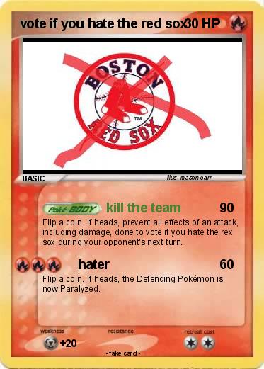 Pokemon vote if you hate the red sox