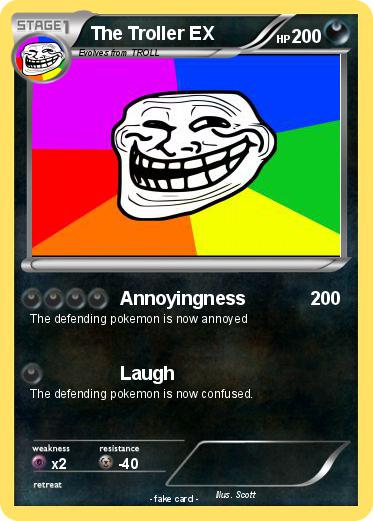 Pokemon The Troller EX