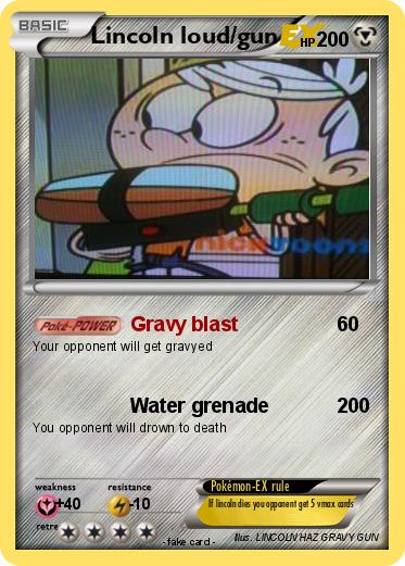 Pokemon Lincoln loud/gun