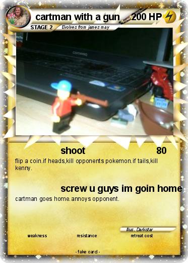 Pokemon cartman with a gun