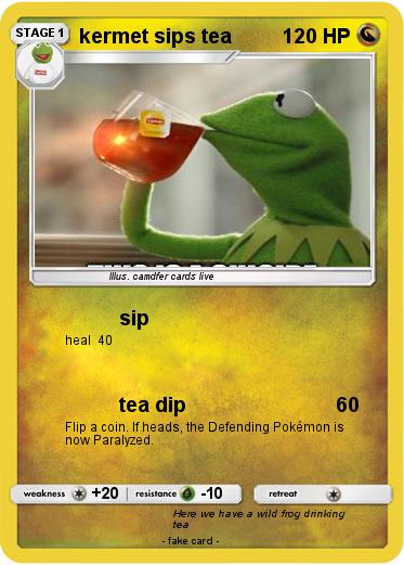 Pokemon kermet sips tea