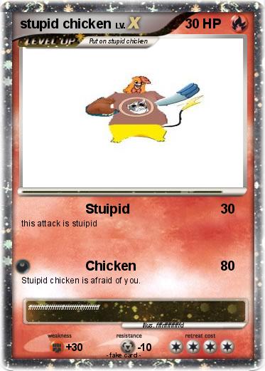 Pokemon stupid chicken