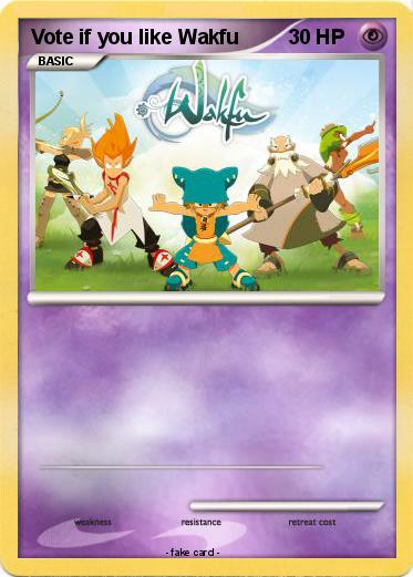 Pokemon Vote if you like Wakfu