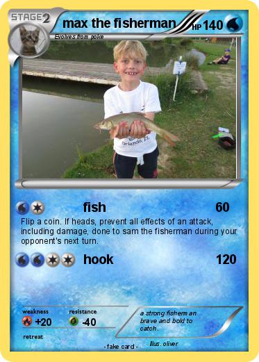 Pokemon max the fisherman