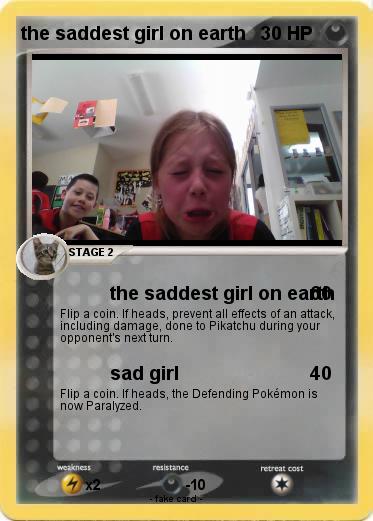 Pokemon the saddest girl on earth