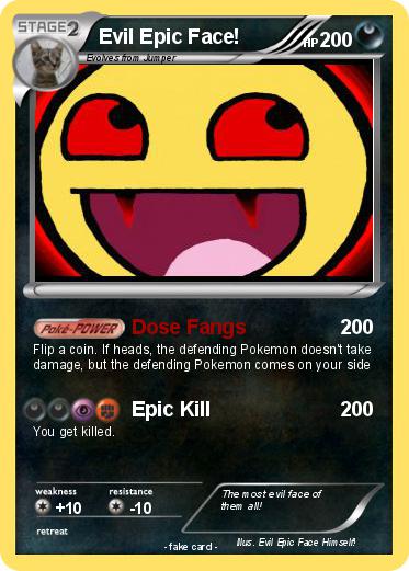 Pokemon Evil Epic Face!