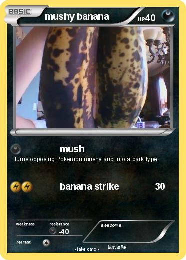 Pokemon mushy banana