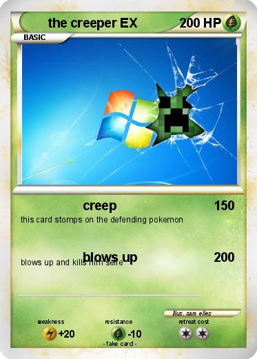 Pokemon the creeper EX