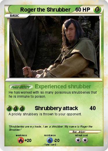 Pokemon Roger the Shrubber