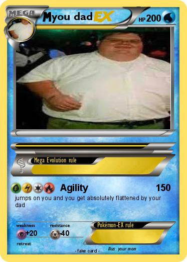 Pokemon you dad