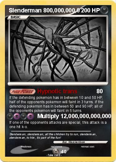 Pokemon Slenderman 800,000,000,0
