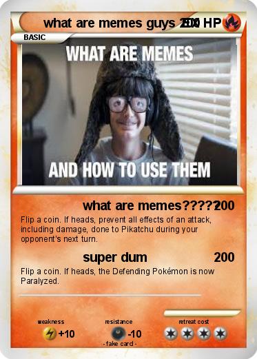 Pokemon what are memes guys  EX
