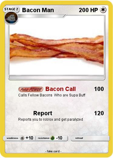 Pokemon Bacon Man
