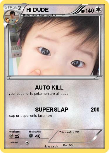 Pokemon HI DUDE