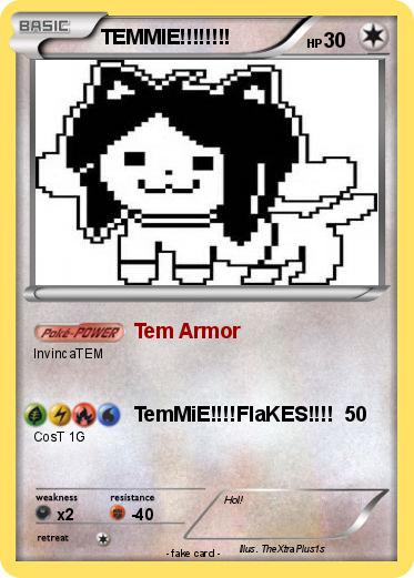 Pokemon TEMMIE!!!!!!!!