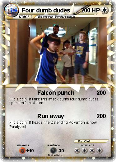 Pokemon Four dumb dudes