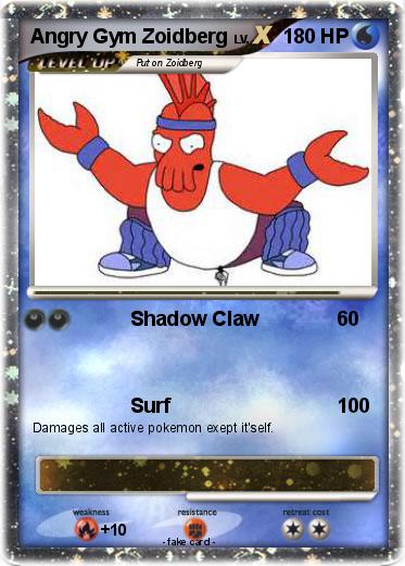 Pokemon Angry Gym Zoidberg