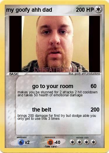 Pokemon my goofy ahh dad