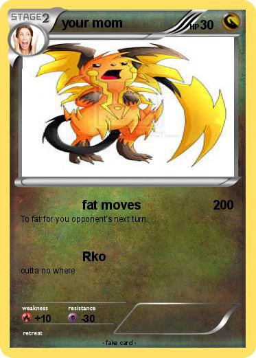Pokemon your mom