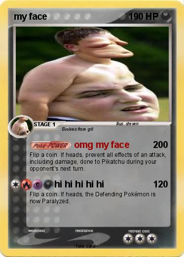 Pokemon my face