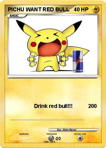 Pokemon PICHU WANT RED BULL