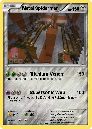 Pokemon Metal Spiderman