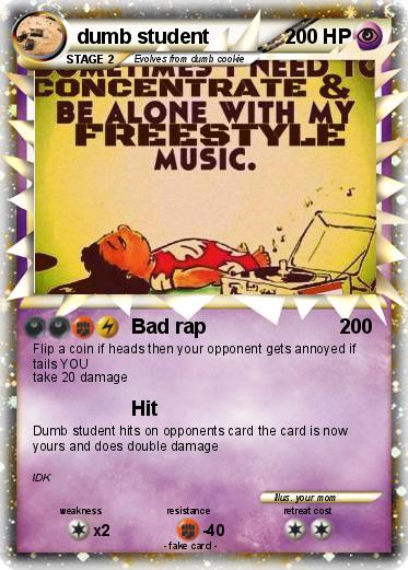 Pokemon dumb student