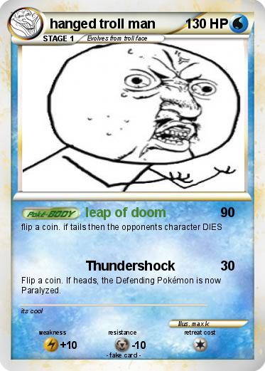 Pokemon hanged troll man