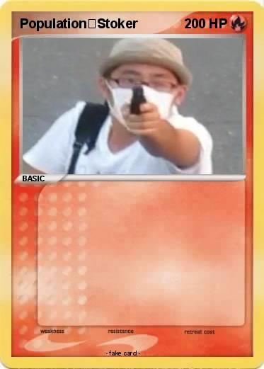 Pokemon Population　Stoker
